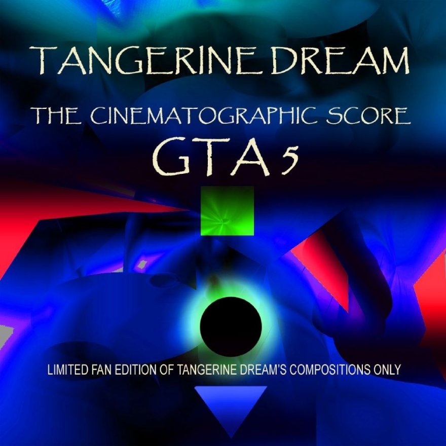 Tangerine Dream - GTA5 (2014)