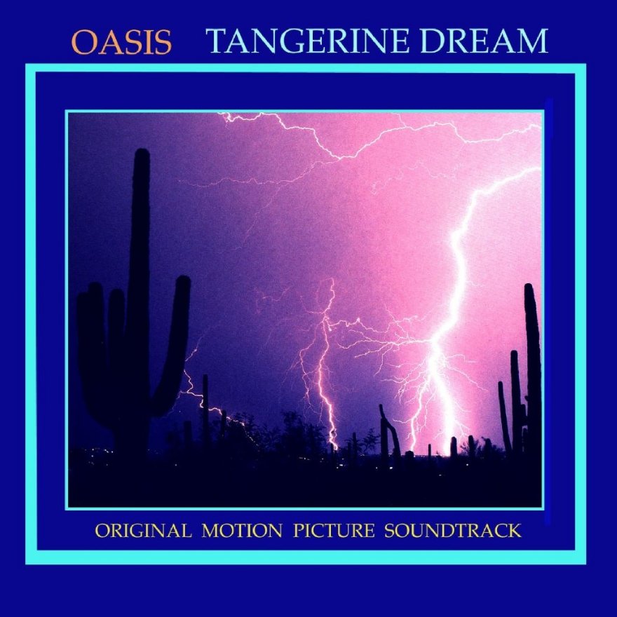 Tangerine Dream - Oasis (1997)