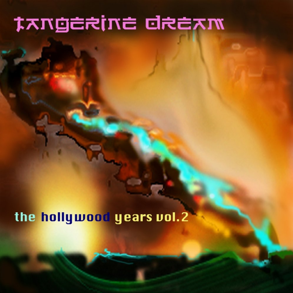 Tnagerine Dream - Hollywood Years II (1998)