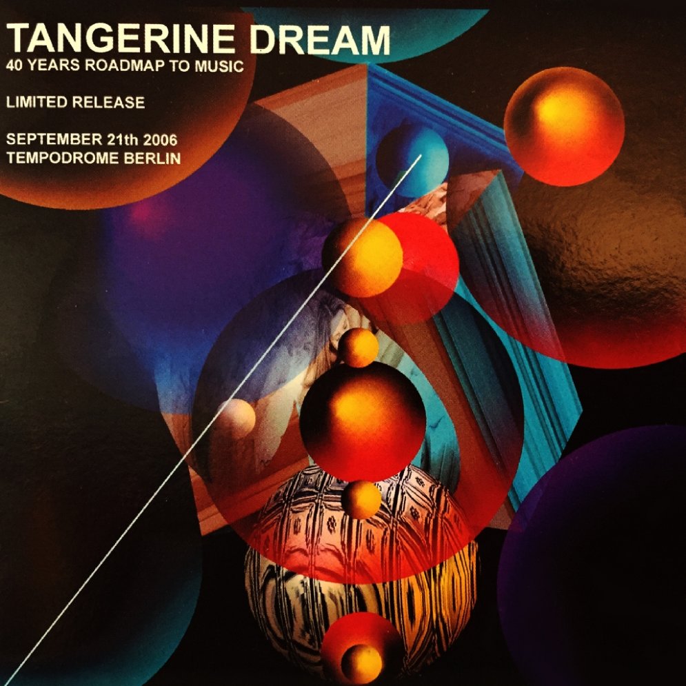 Tangerine Dream - 40 Years Roadmap to Music (2006)