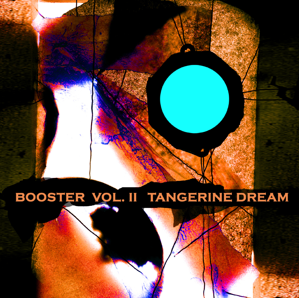 Tangerine Dream Booster II