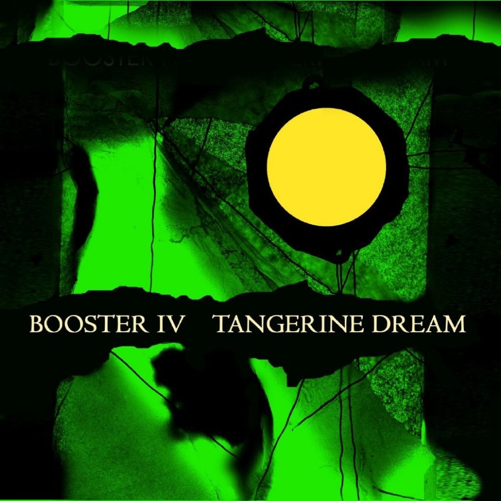 Tangerine Dream - Booster IV (2011)