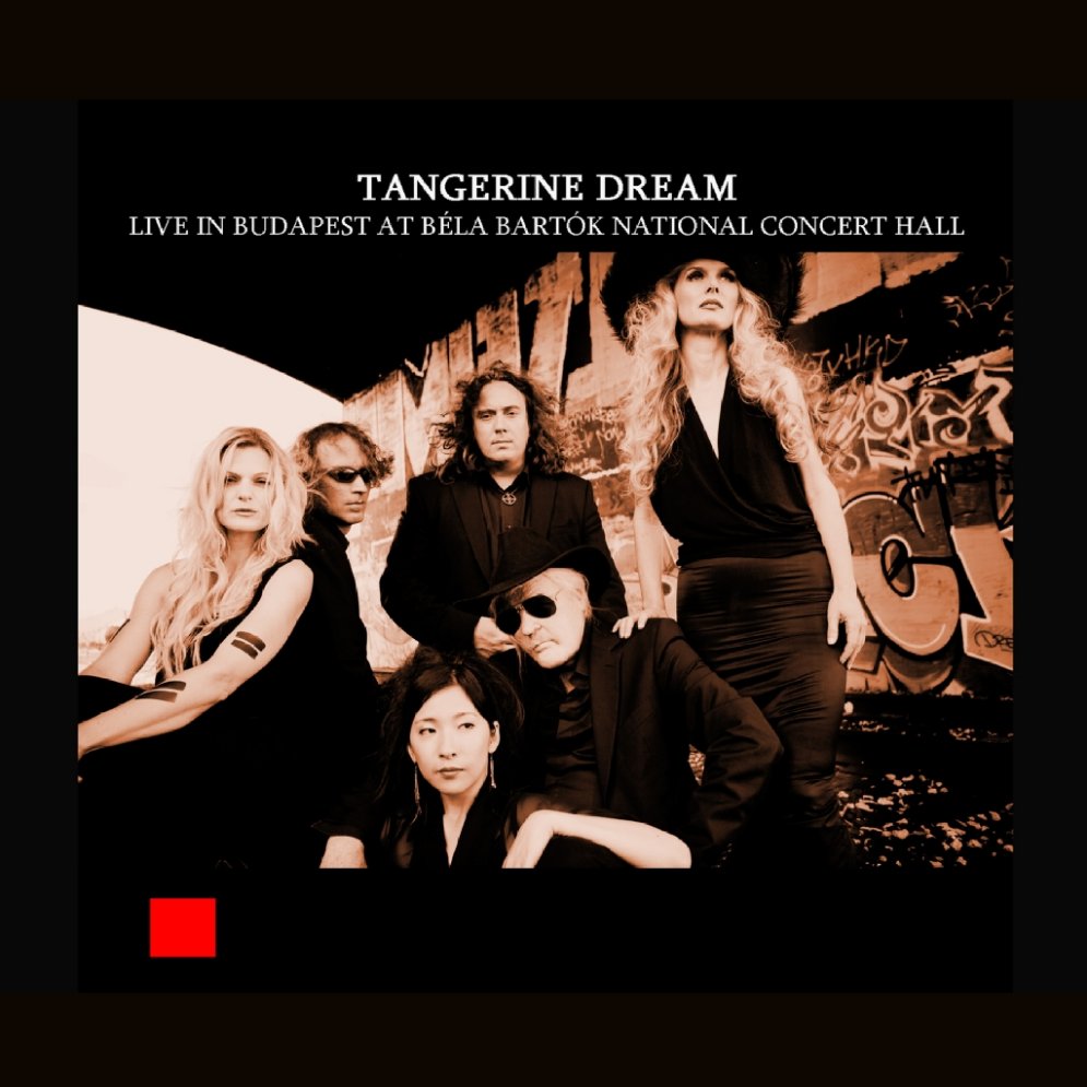Tangerine Dream -  Live in Budapest (2012)