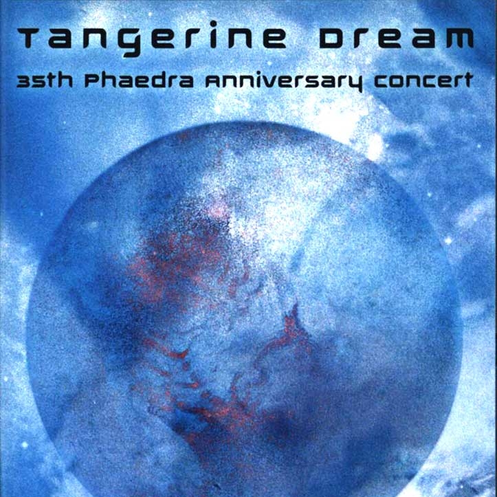 Tangerine Dream - 35th Phaedra Anniversary Concert (DVD 2007)