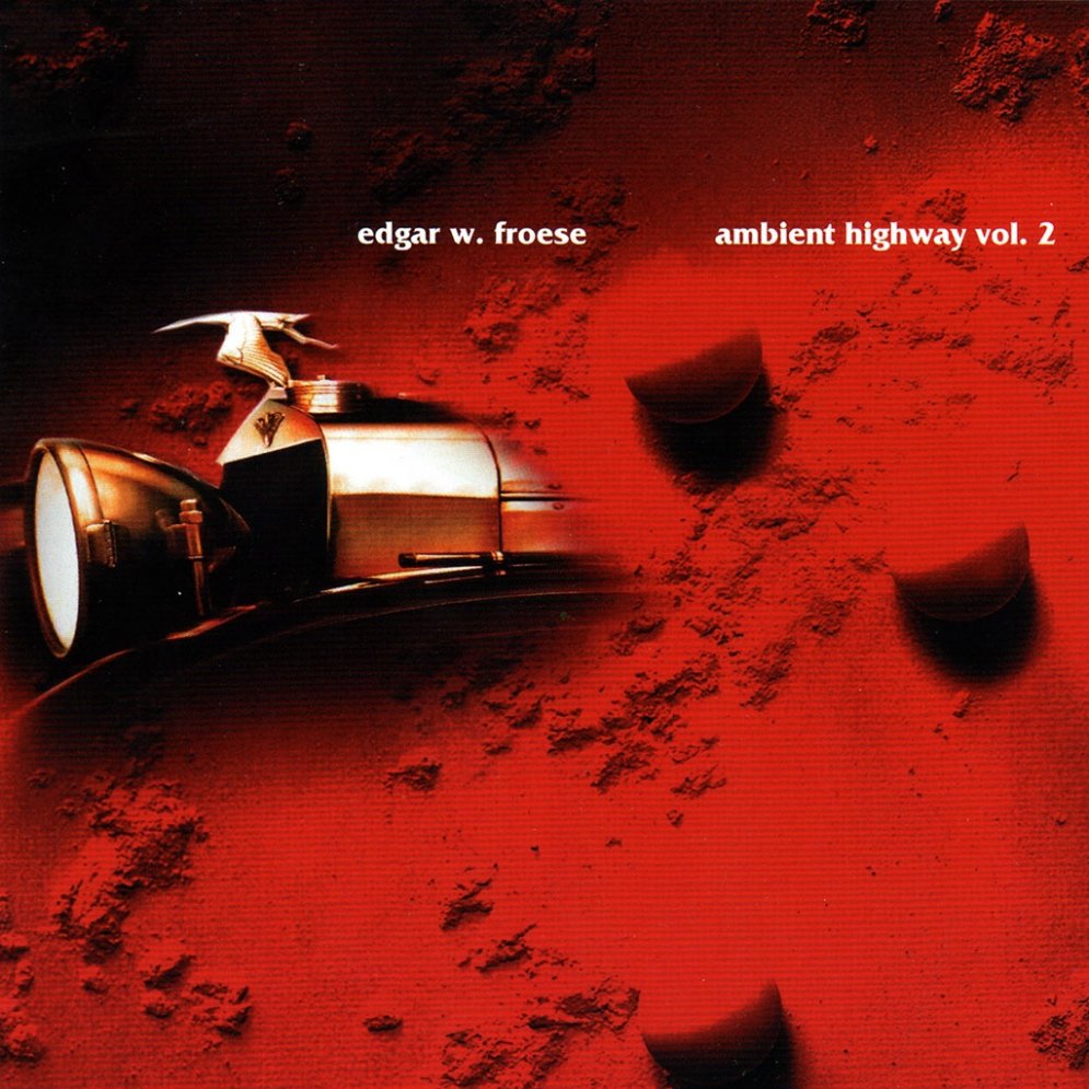 Edgar Froese - Ambient Highway Vol 2