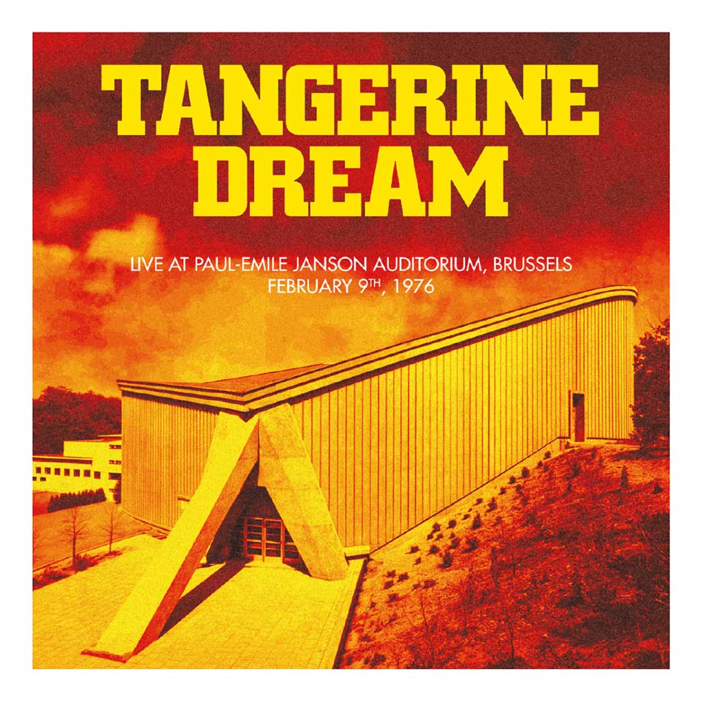 Tangerine Dream: Live at Paul-Emile Janson Auditorium, Brussels '76