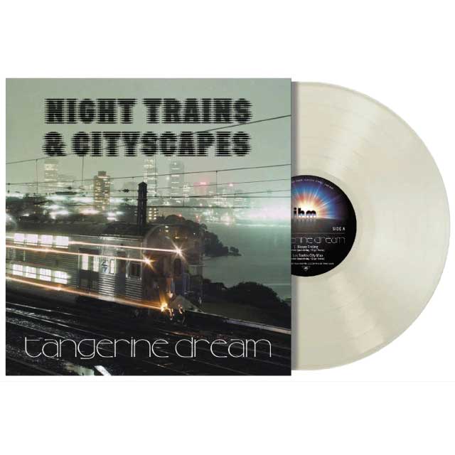 Tangerine Dream: Night Trains and Cityscapes - RSD 2026